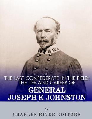 Book cover for The Last Confederate in the Field