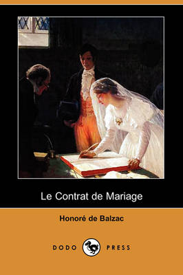 Book cover for Le Contrat de Mariage (Dodo Press)