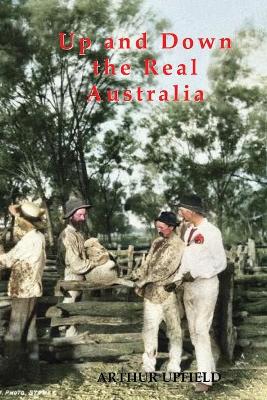 Book cover for UP AND DOWN THE REAL AUSTRALIA
