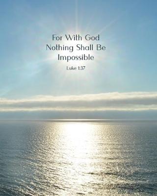 Book cover for For With God Nothing Shall Be Impossible Luke 1