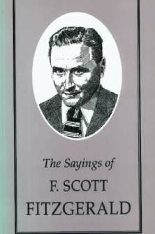 Cover of The Sayings of Scott Fitzgerald