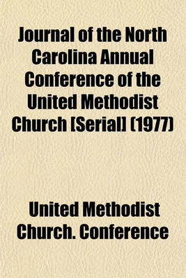 Book cover for Journal of the North Carolina Annual Conference of the United Methodist Church [Serial] (1977)