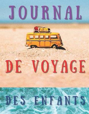 Book cover for Journal de Voyage des enfants