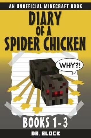 Cover of Diary of a Spider Chicken