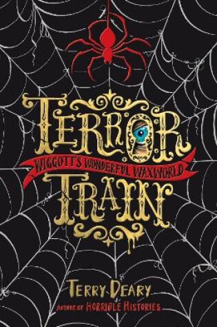 Cover of Wiggott's Wonderful Waxworld: Terror Train