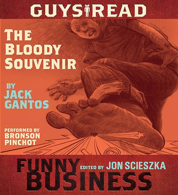 Book cover for Guys Read: the Bloody Souvenir