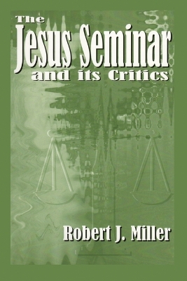 Book cover for The Jesus Seminar and Its Critics