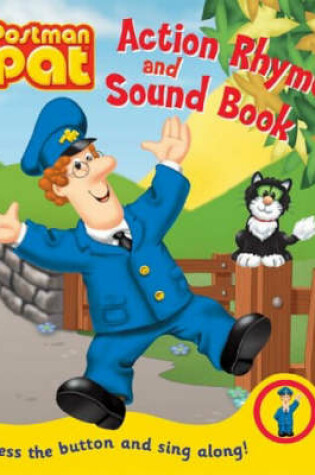 Cover of Postman Pat Action Rhyme and Sound Book