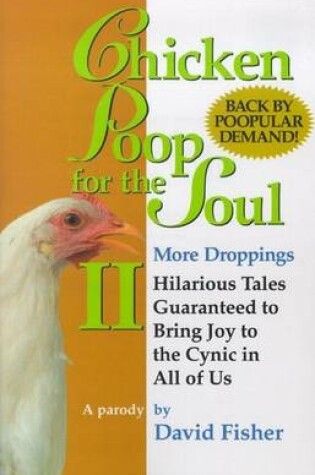 Cover of Chicken Poop for the Soul II More Droppings