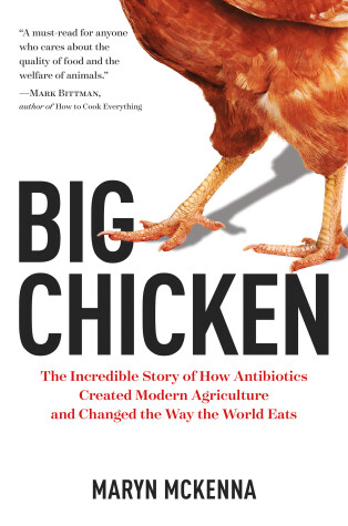 Book cover for Big Chicken: The Story of How Antibiotics Transformed Modern Farming and Changed the Way the World Eats