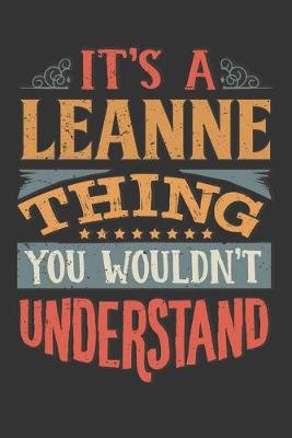 Book cover for Its A Leanne Thing You Wouldnt Understand