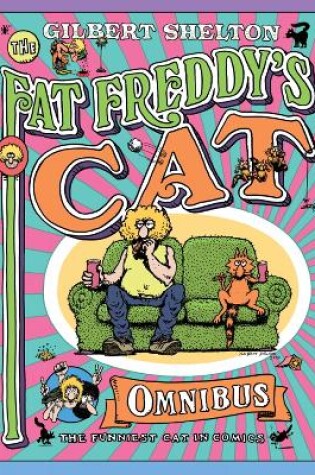 Cover of Fat Freddy's Cat Omnibus
