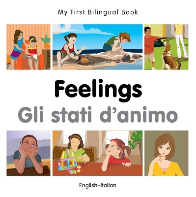 Book cover for My First Bilingual Book -  Feelings (English-Italian)