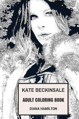 Book cover for Kate Beckinsale Adult Coloring Book