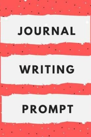 Cover of Journal Writing Prompt