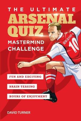 Book cover for The Ultimate Arsenal Quiz