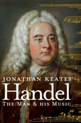 Cover of Handel The Man and His Music