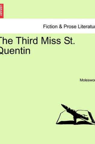 Cover of The Third Miss St. Quentin