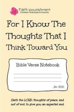 Cover of For I Know the Thoughts That I Think Toward You