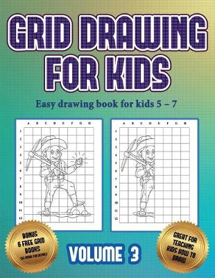 Book cover for Easy drawing book for kids 5 - 7 (Grid drawing for kids - Volume 3)