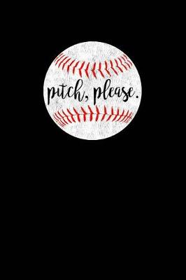 Book cover for Pitch, Please.