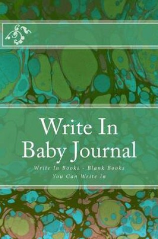 Cover of Write In Baby Journal