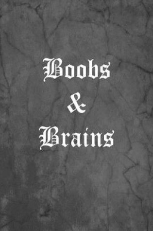 Cover of Boobs & Brains