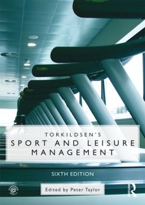 Book cover for Torkildsen's Sport and Leisure Management