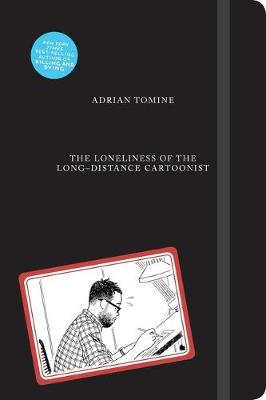 Book cover for The Loneliness of the Long-Distance Cartoonist