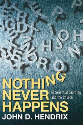 Cover of Nothing Never Happens