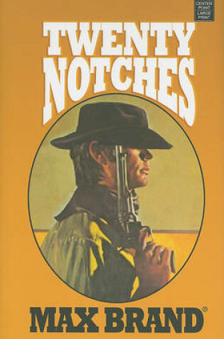 Cover of Twenty Notches