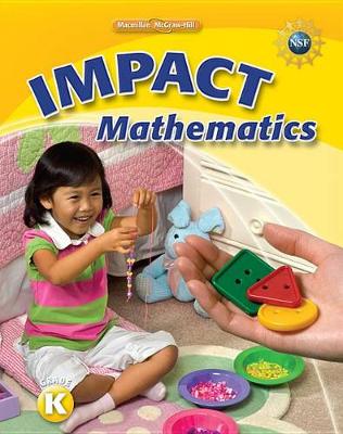 Book cover for Math Connects, Grade K, Impact Mathematics, Student Edition