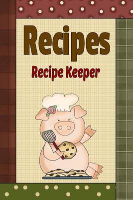 Book cover for Recipes Recipe Keeper