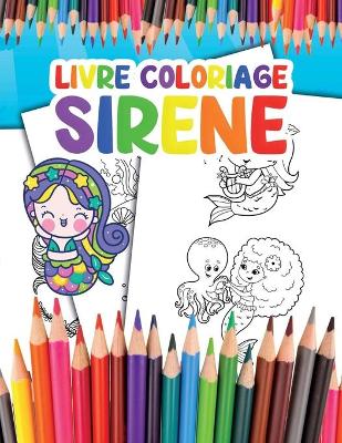 Book cover for Livre Coloriage Sirene