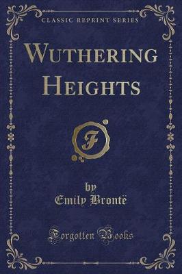 Book cover for Wuthering Heights (Classic Reprint)