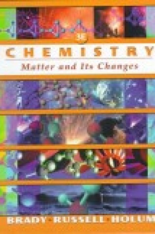 Cover of Chemistry - Matter & Its Changes 3e TB (Paper Only)