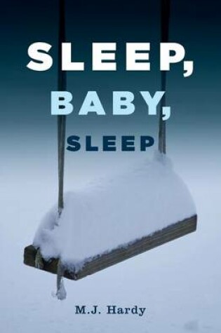 Cover of Sleep, Baby, Sleep