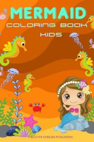 Cover of Mermaid Coloring Book Kids