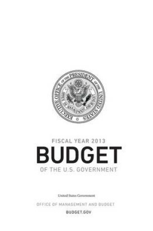 Cover of Fiscal Year 2013 Budget of the U.S. Government