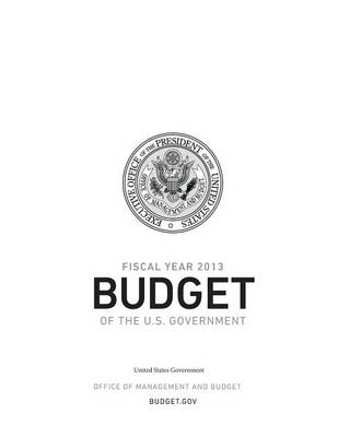 Book cover for Fiscal Year 2013 Budget of the U.S. Government