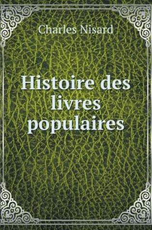 Cover of Histoire des livres populaires