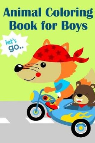 Cover of Animal Coloring Book For Boys