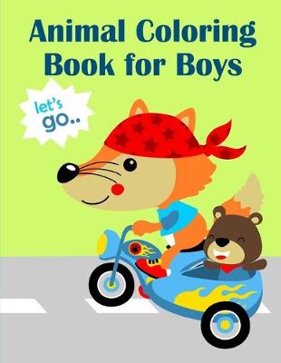 Cover of Animal Coloring Book For Boys