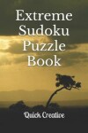 Book cover for Extreme Sudoku Puzzle Book