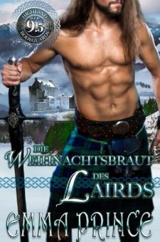 Cover of Die Weihnachtsbraut des Lairds (Highland Bodyguards, Buch 9.5)