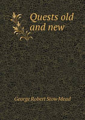 Book cover for Quests Old and New