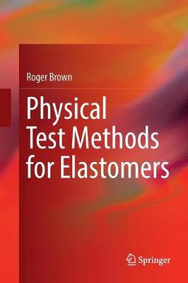 Book cover for Physical Test Methods for Elastomers