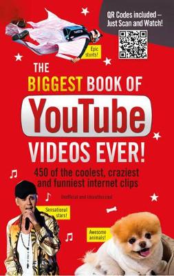 Book cover for The Biggest Book of YouTube Videos Ever