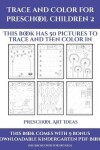Book cover for Preschool Art Ideas (Trace and Color for preschool children 2)