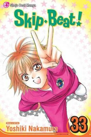 Cover of Skip·Beat!, Vol. 33